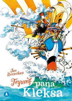 Tryumf pana Kleksa - Jan  Brzechwa