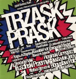 Trzask prask - Bartosz Kurc