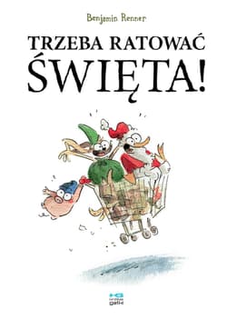 Trzeba ratować święta - Benjamin Renner