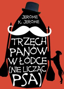 Trzech panów w łódce [nie licząc psa] - ebook - Jerome K. Jerome