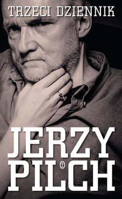 Trzeci dziennik - Jerzy Pilch