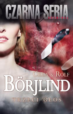 Trzeci głos - ebook - Cilla Borjlind, Rolf Borjlind