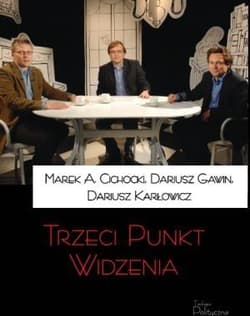 Trzeci punkt widzenia Tom 5 - Marek A. Cichocki
