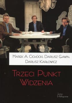 Trzeci punkt widzenia Tom 5 - Marek A. Cichocki