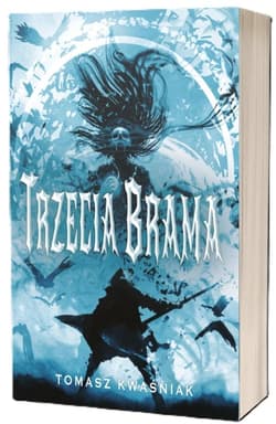Trzecia brama - Tomasz Kwaśniak