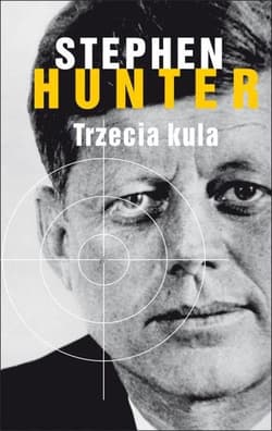 Trzecia kula - Stephen Hunter