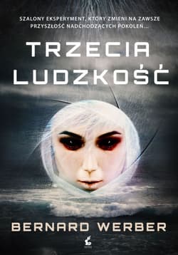Trzecia ludzkość - Bernard Werber