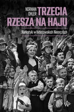 Trzecia Rzesza na haju (wyd.3)