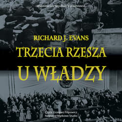 Trzecia Rzesza u władzy - audiobook