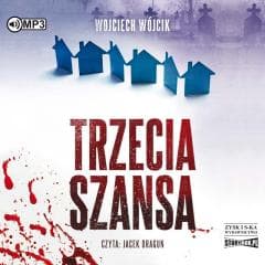 Trzecia szansa 2CD audiobook - Wojciech Wójcik