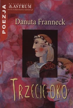 Trzecie oko - Danuta Franneck