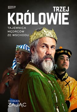Trzej Królowie. Biografia - ebook - Roman Zając