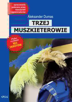 Trzej muszkieterowie - Aleksander Dumas