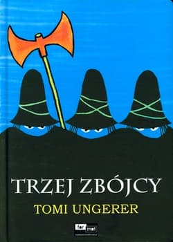 Trzej zbójcy - Tomi Ungerer