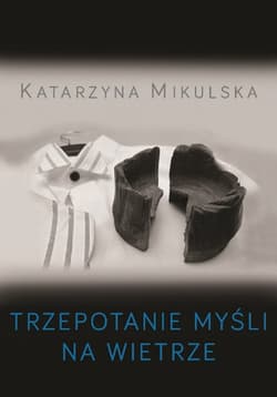 Trzepotanie myśli na wietrze