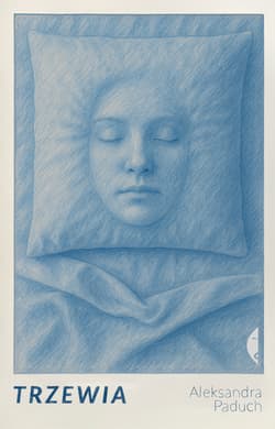 Trzewia - Aleksandra Paduch