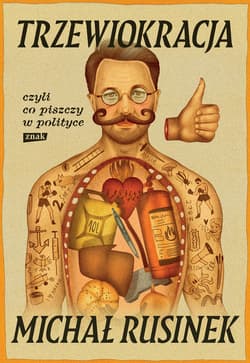 Trzewiokracja, czyli co piszczy w polityce - ebook - Michał Rusinek