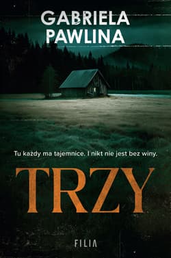 Trzy - Gabriela Pawlina