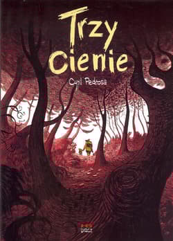 Trzy cienie - Cyril Pedrosa