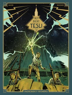 Trzy duchy Tesli Spadkobiercy promienia Tom 3 - Richard Marazano