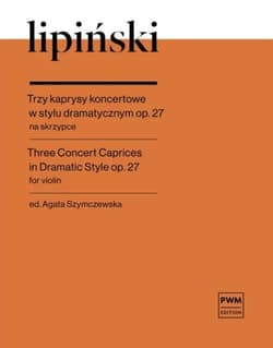 Trzy kaprysy koncertowe w stylu dramatycznym... - Karol Lipiński