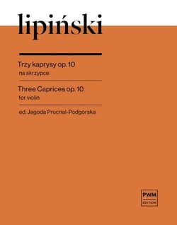 Trzy kaprysy op. 10 na skrzypce - Karol Lipiński