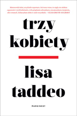 Trzy kobiety - Lisa Taddeo