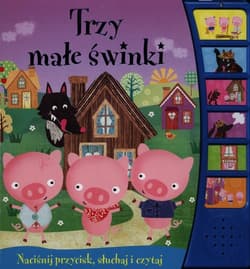 Trzy małe świnki Książeczka dźwiękowa - Opracowanie Zbiorowe