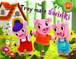 Trzy małe świnki. Rozkładanki - Jul Łyskawa