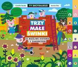 Trzy małe świnki Ty decydujesz - Coralie Saudo