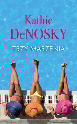 Trzy marzenia - Kathie DeNosky