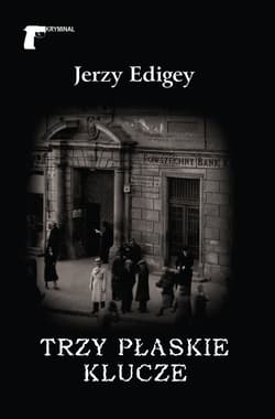 Trzy płaskie klucze - Jerzy Edigey