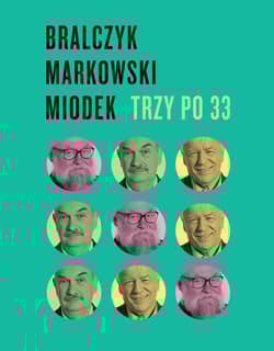 Trzy po 33 - Jerzy Bralczyk, Jan  Miodek, Andrzej  Markowski