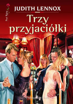 Trzy przyjaciółki - ebook - Judith Lennox