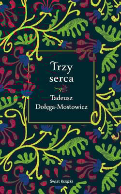 Trzy serca - Dołęga-Mostowicz Tadeusz