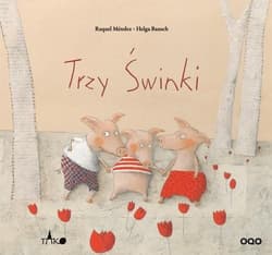 Trzy świnki - Mendez Raquel, Bansch Helga