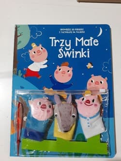 Trzy świnki. Opowieści do poduszki z pacynkami na paluszki - Praca zbiorowa