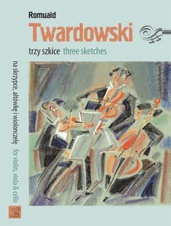 Trzy szkice - Romuald Twardowski