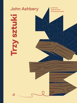 Trzy sztuki - Ashbery John