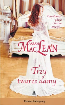 Trzy twarze damy - Sarah MacLean
