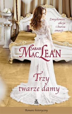 Trzy twarze damy - Sarah MacLean