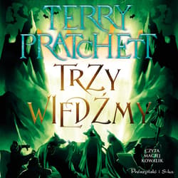 Trzy wiedźmy - audiobook - Terry Pratchett
