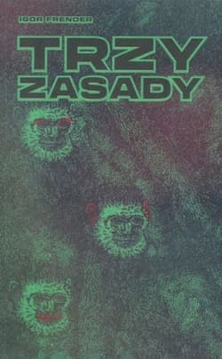 Trzy zasady - Igor Frender