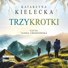 Trzykrotki audiobook - Katarzyna Kielecka