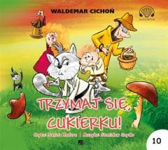Trzymaj się Cukierku Audiobook - Waldemar  Cichoń
