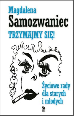 Trzymajmy się! - ebook - Magdalena Samozwaniec