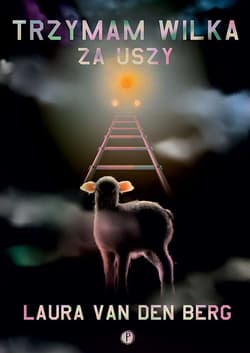 Trzymam wilka za uszy - van den Berg Laura