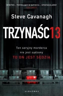 TRZYNAŚCIE - Steve Cavanagh