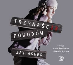 Trzynaście powodów - audiobook - Jay Asher