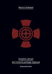 Trzysta cytryn do trzeciej potęgi tygrysa - Podlaski Marcin